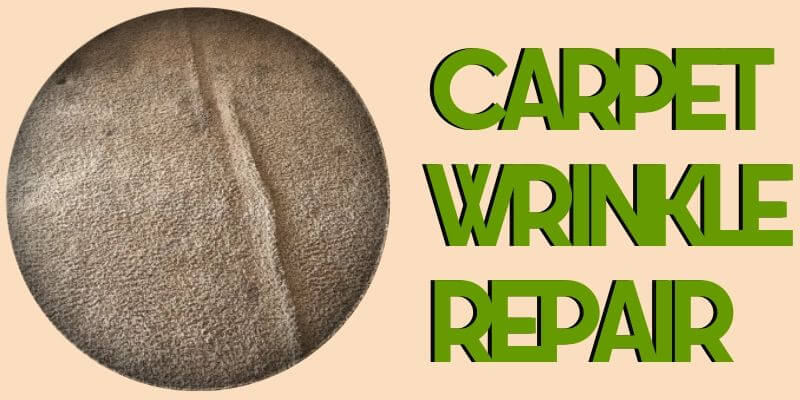 carpet wrinkle repair